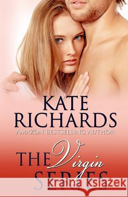 The Virgin Series Kate Richards 9781613335093 Decadent Publishing Company - książka