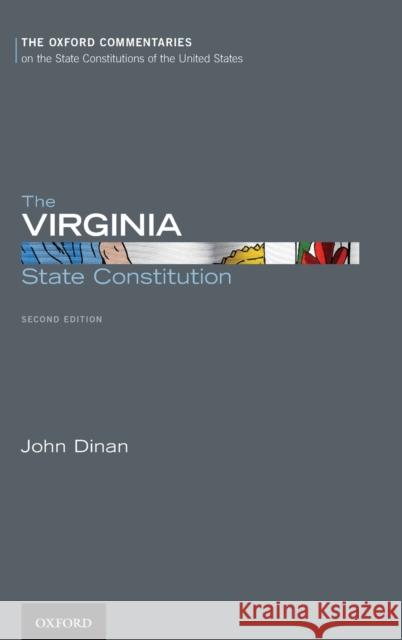 The Virginia State Constitution John J. Dinan 9780199355723 Oxford University Press, USA - książka