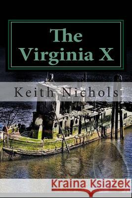 The Virginia X Keith Nichols 9781470038083 Createspace - książka