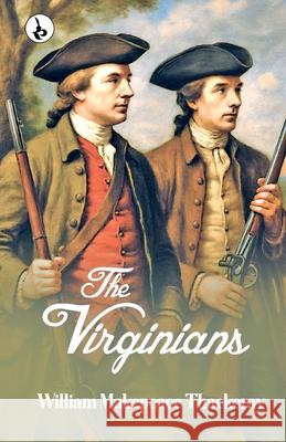 The Virginians: A Tale of the Last Century William Makepeace Thackeray 9789359917368 Rustam Prakashan - książka