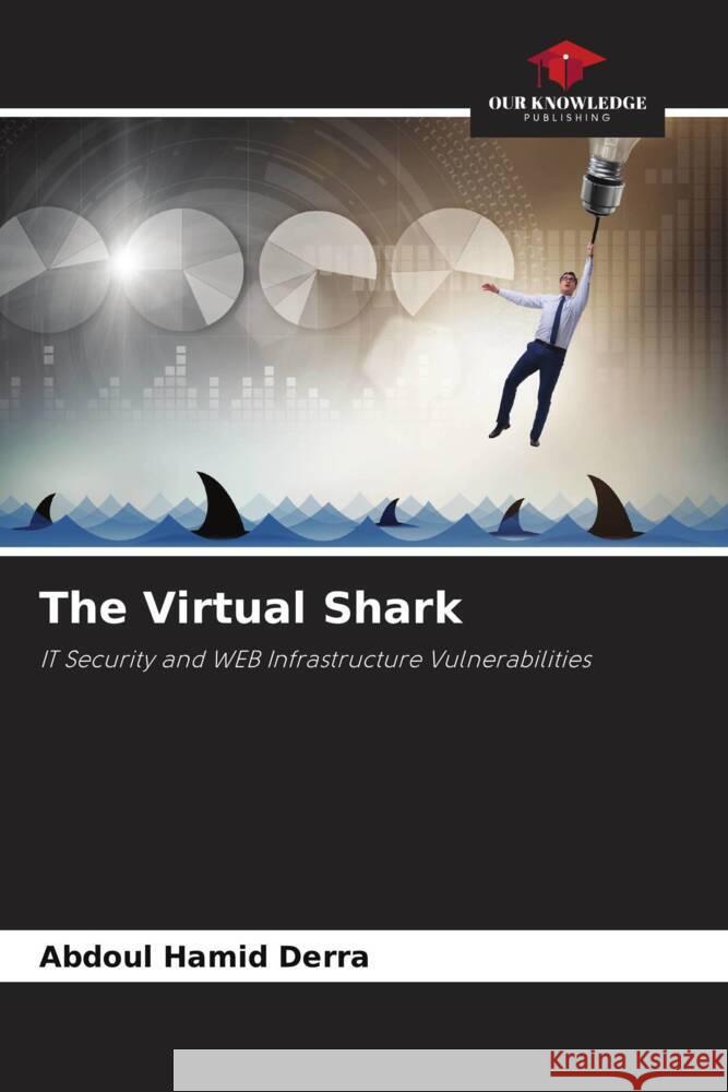 The Virtual Shark Abdoul Hamid Derra   9786206196969 Our Knowledge Publishing - książka