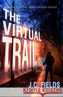 The Virtual Trail J. C. Fields 9781951772840 Paperback Press - książka