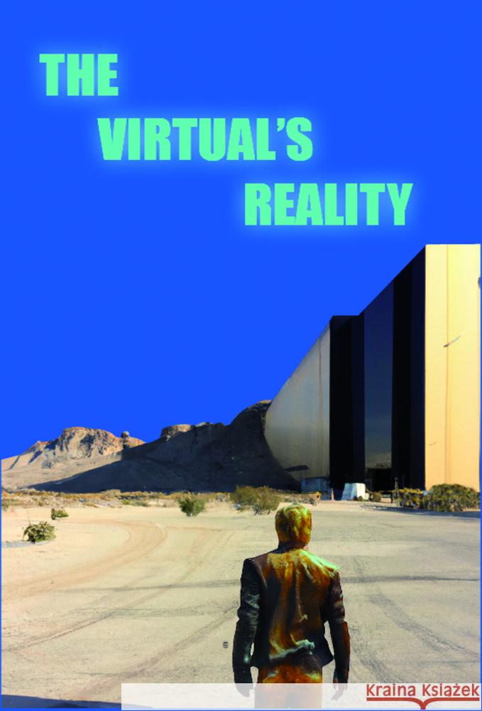 The Virtual's Reality Rosenmund, Yves 9783907237632 Infolücke-Verlag ILV - książka