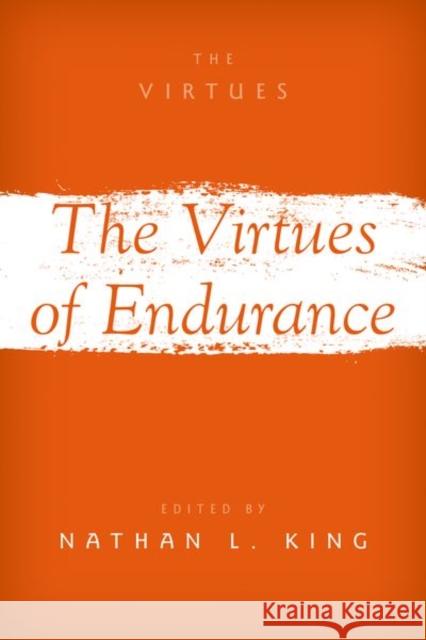The Virtue of Endurance  9780197543856 Oxford University Press Inc - książka
