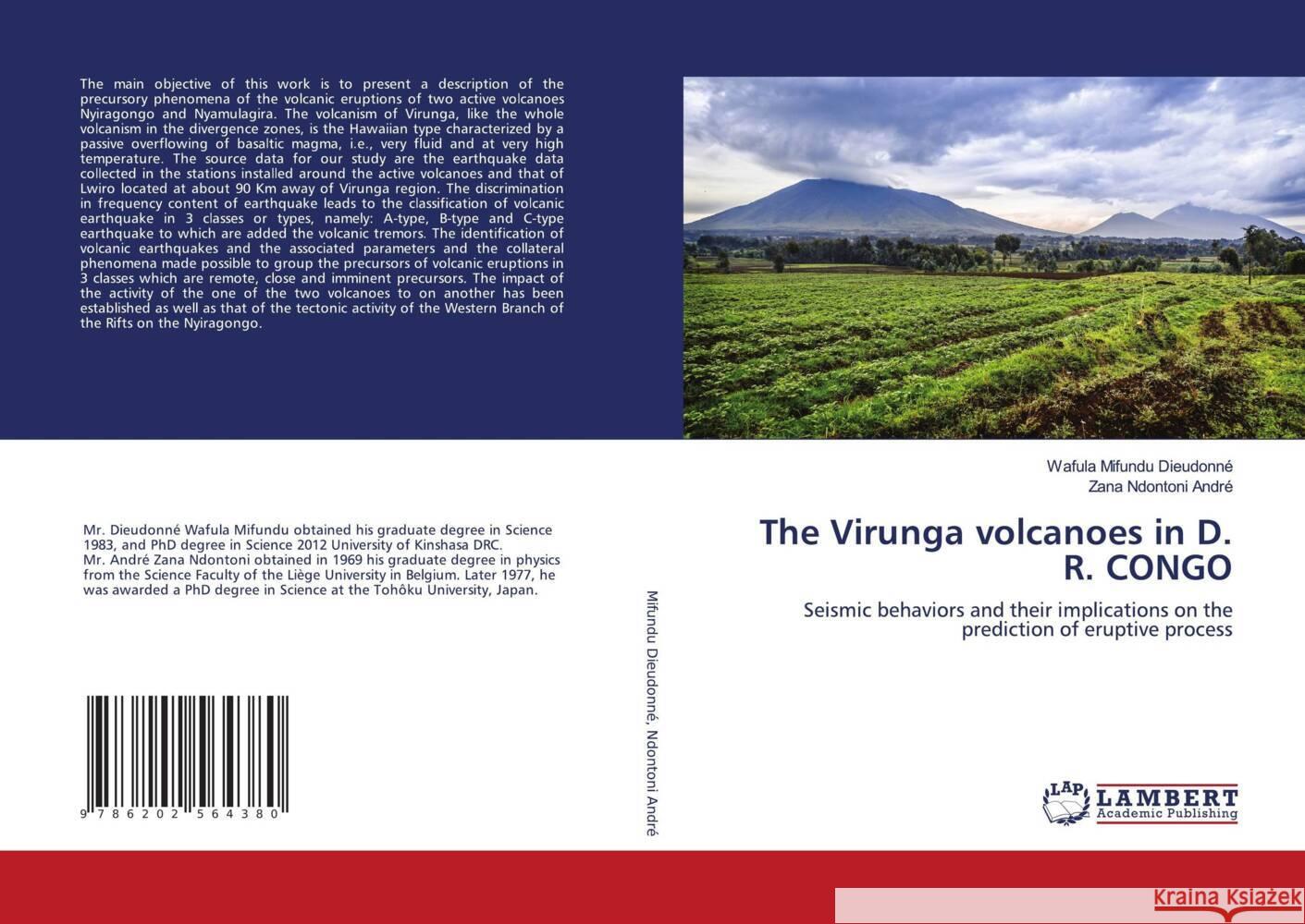 The Virunga volcanoes in D. R. CONGO Mifundu Dieudonné, Wafula, Ndontoni André, Zana 9786202564380 Wydawnictwo Bezkresy Wiedzy - książka