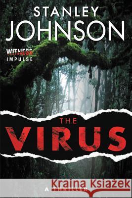 The Virus Stanley Johnson 9780062414922 Witness Impulse - książka