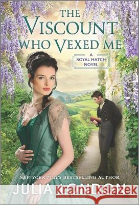 The Viscount Who Vexed Me Julia London 9781335498229 Canary Street Press - książka