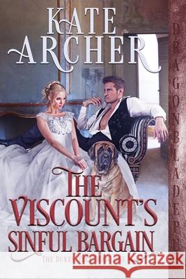 The Viscount's Sinful Bargain Kate Archer 9781956003291 Dragonblade Publishing, Inc. - książka