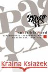 The Visible Word: Experimental Typography and Modern Art, 1909-1923 Drucker, Johanna 9780226165028 University of Chicago Press