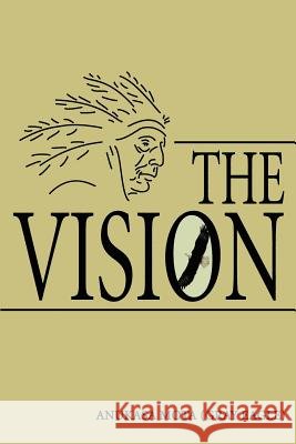 The Vision Anukasa Mota 9780595197255 Writer's Showcase Press - książka