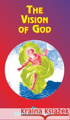 The Vision of God Nicholas of Cusa, Evelyn Underhill 9781585095032 Book Tree - książka