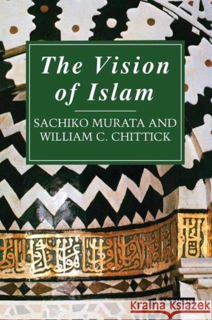 The Vision of Islam William Chittick 9781845113209  - książka