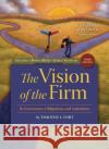 The Vision of the Firm Timothy L. Fort 9781642422290 West Academic