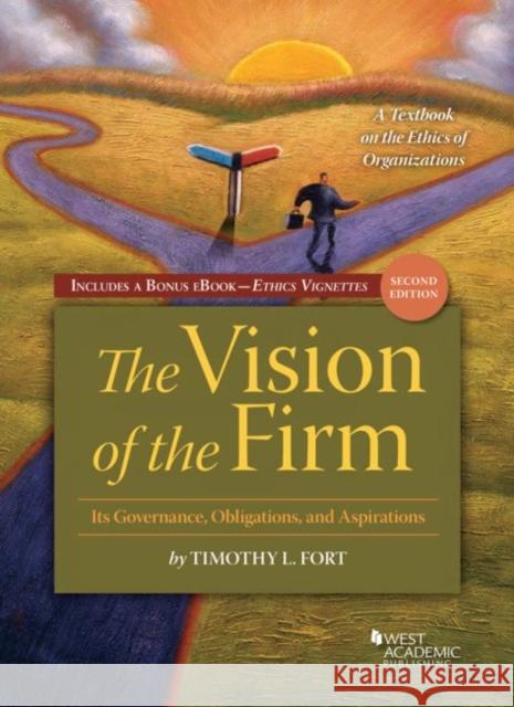 The Vision of the Firm, with Vignettes Timothy Fort 9781683288695 Eurospan (JL) - książka