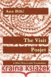 The Visit / Posjet Bilic, Ana 9783754122280 epubli