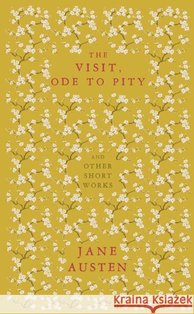 The Visit, Ode to Pity and Other Short Works Jane Austen 9781804471746 Renard Press Ltd - książka