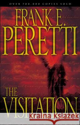 The Visitation Frank Peretti 9780849944772 Westbow Press - książka