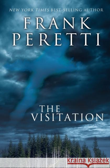 The Visitation Frank Peretti 9781401685225 Thomas Nelson Publishers - książka