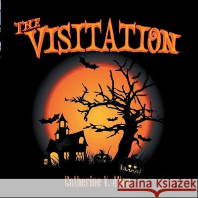 The Visitation Catherine Allen 9781639451364 Writers Branding LLC - książka