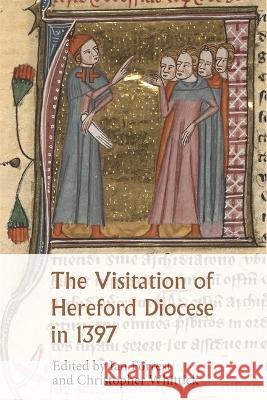 The Visitation of Hereford Diocese in 1397 Ian Forrest, Christopher Whittick 9780907239871  - książka