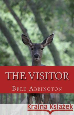 The Visitor: Gifts in Strange Wrappings Bree Abbington 9780615959740 Tbg, LLC - książka