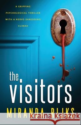 The Visitors Miranda Rijks 9781739813246 Inkubator Books - książka