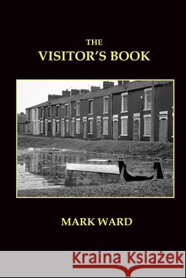 The Visitor's Book Mark Ward 9781291960181 Lulu Press Inc - książka