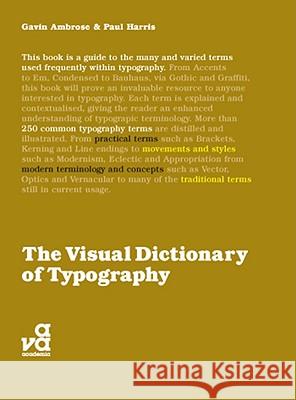 The Visual Dictionary of Typography Gavin Ambrose 9782940411184  - książka