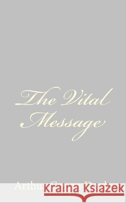 The Vital Message Arthur Conan, Sir Doyle 9781484824573 Createspace - książka