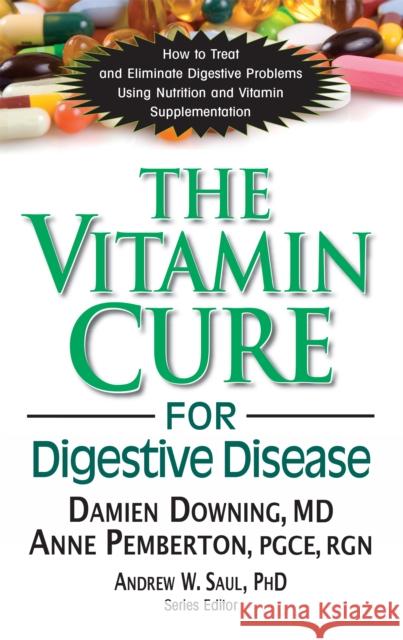 The Vitamin Cure for Digestive Disease  9781681628288 Basic Health Publications - książka