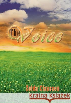 The Voice Zelda Claassen 9781479731350 Xlibris Corporation - książka