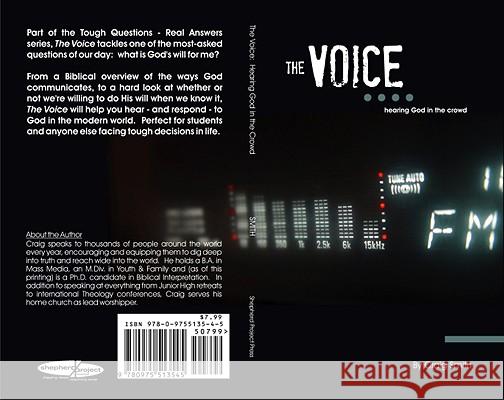 The Voice: Hearing God in the Crowd Craig A. Smith 9780975513545 Shepherd Project Press - książka