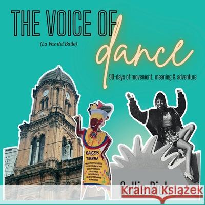 The Voice of Dance Callie Rich 9781961185746 In Omnia Paratus Publishing LLC - książka