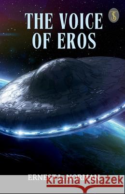 The Voice Of Eros Ernest L Norman 9789359046518 True Sign Publishing House Private Limited - książka
