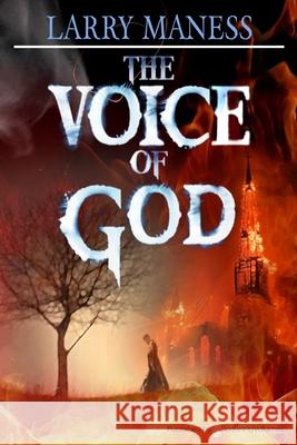 The Voice of God Larry Maness 9781645402039 Speaking Volumes - książka