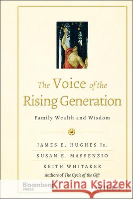 The Voice of the Rising Generation Hughes, James E. 9781118936511 Bloomberg Press - książka