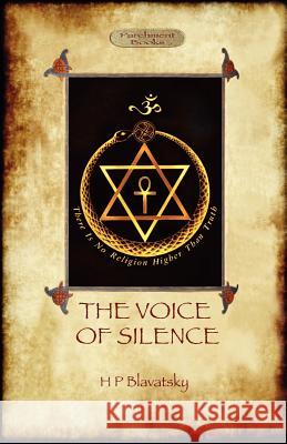 The Voice of the Silence Helena Petrovna Blavatsky 9781908388452 Aziloth Books - książka