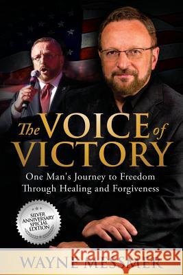 The Voice of Victory: One Man Wayne Messmer 9781732953901 Networlding Publishing - książka