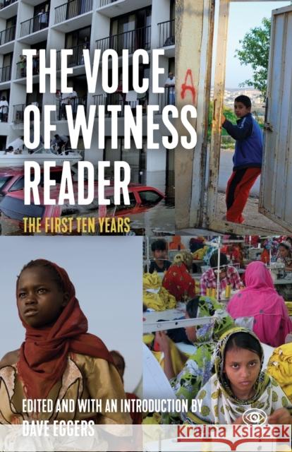 The Voice of Witness Reader: Ten Years of Amplifying Unheard Voices Voice Of Witness 9781642595390 Haymarket Books - książka