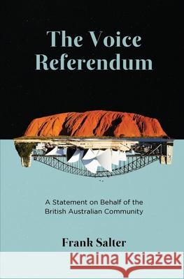 The Voice Referendum Frank Salter 9780648996194 Social Technologies - książka
