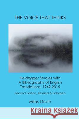 The Voice That Thinks Miles Groth 9780692668634 Eni Press - książka