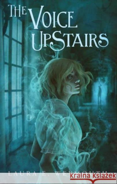 The Voice Upstairs Laura E. Weymouth 9781665926836 Simon & Schuster - książka