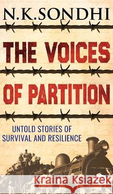 The Voices of Partition N K Sondhi 9789354999055 General Press India - książka