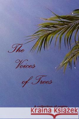 The Voices of Trees Linda Clowers 9781365345784 Lulu.com - książka