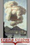 The Volcano Lover: A Romance Susan Sontag 9780312420079 Picador USA