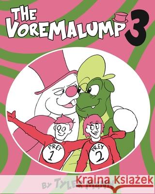 The Voremalump 3 Tyler Mann 9781715198503 Blurb - książka