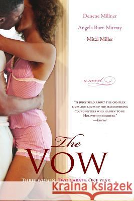 The Vow Denene Millner Angela Burt-Murray Mitzi Miller 9780060762285 Amistad Press - książka