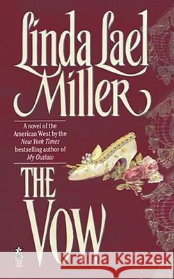 The Vow Linda Lael Miller 9781451611298 Pocket Books - książka