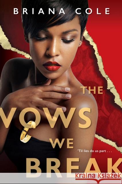 The Vows We Break Briana Cole 9781496721976 Dafina Books - książka