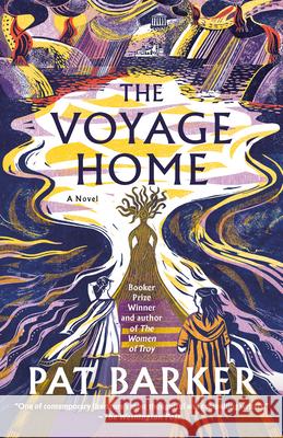 The Voyage Home Pat Barker 9780593468944 Vintage - książka